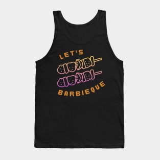 Let's Barbieque Tank Top